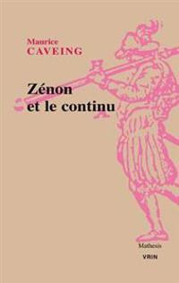 Zenon Et Le Continu