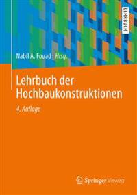 Lehrbuch Der Hochbaukonstruktionen