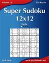 Super Sudoku 12x12 - Facile - Volume 16 - 276 Puzzle