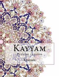 Kayyam: Persian Version