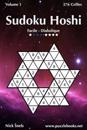 Sudoku Hoshi - Facile À Diabolique - Volume 1 - 276 Grilles