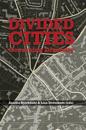 Divided Cities: Governing Diversity
