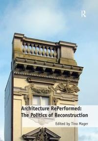Architecture Reperformed