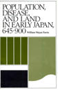 Population, Disease, and Land in Early Japan, 645–900