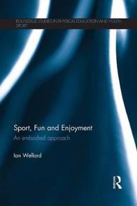 Sport, Fun and Enjoyment