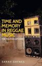 Time and Memory in Reggae Music