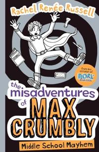 Misadventures of Max Crumbly 2