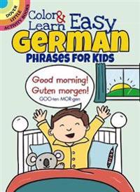 Color & Learn Easy German Phrases for Kids