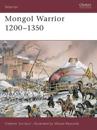 Mongol Warrior 1200–1350
