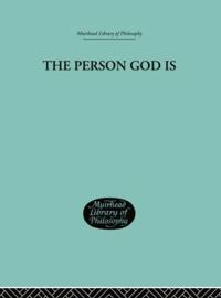 The Person God Is