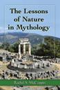 The Lessons of Nature in Mythology
