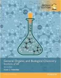 General, Organic, and Biological Chemistry: Structures of Life, with MasteringChemistry