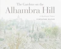 The Gardens on the Alhambra Hill