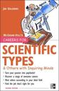 Careers for Scientific Types & Others with Inquiring Minds