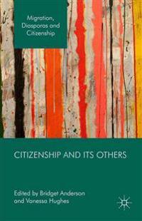 Citizenship and Its Others