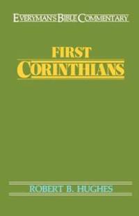 First Corinthians- Everyman's Bible Commentary