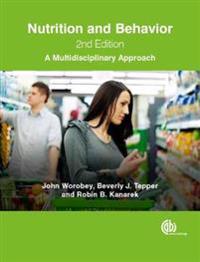 Nutrition and Behavior: A Multidisciplinary Approach
