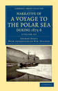 Narrative of a Voyage to the Polar Sea during 1875–6 in HM Ships Alert and Discovery 2 Volume Set