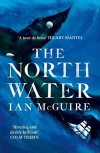 North water - longlisted for the man booker prize 2016
