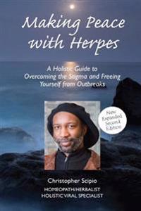 Making Peace with Herpes (New Edition)