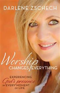 Worship Changes Everything Itpe