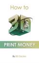 How to 3D Print Money