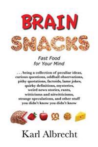 Brain Snacks: Fast Food for Your Mind