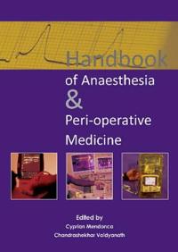 Handbook of AnaesthesiaPeri-Operative Medicine