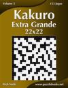 Kakuro Extra Grande 22x22 - Volume 3 - 153 Jogos