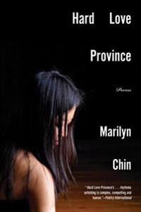 Hard Love Province: Poems