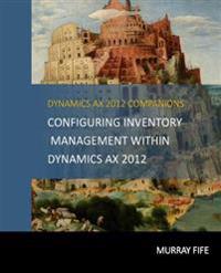 Configuring Inventory Management Within Dynamicsax 2012