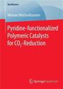 Pyridine-functionalized Polymeric Catalysts for CO2-Reduction