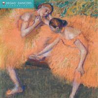 Degas' Dancers 2016 Calendar