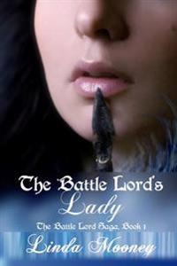 The Battle Lord's Lady