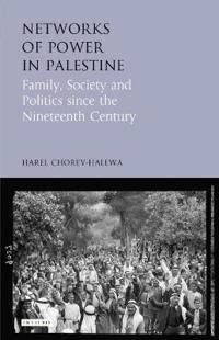 Networks of Power in Palestine