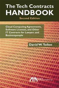 The Tech Contracts Handbook: Cloud Computing Agreements, Software Licenses, and Other It Contracts for Lawyers and Businesspeople