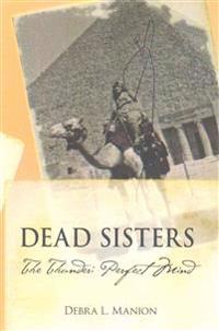 Dead Sisters: The Thunder: Perfect Mind