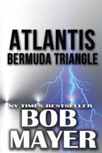 Atlantis Bermuda Triangle