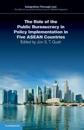 The Role of the Public Bureaucracy in Policy Implementation in Five ASEAN Countries