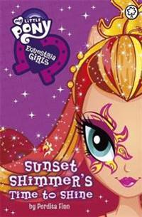 Equestria Girls: Sunset Shimmer's Time to Shine