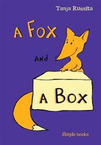 A Fox and a Box: Sight Word Fun for Beginner Readers
