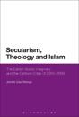 Secularism, Theology and Islam