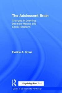 The Adolescent Brain