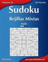 Sudoku Rejillas Mixtas - Medio - Volumen 38 - 282 Puzzles