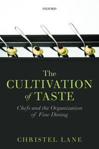 The Cultivation of Taste
