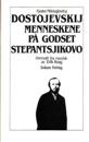 Menneskene på godset Stepantsjikovo. Bd. 12
