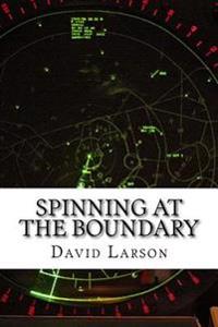 Spinning at the Boundary: The Making of an Air Traffic Controller