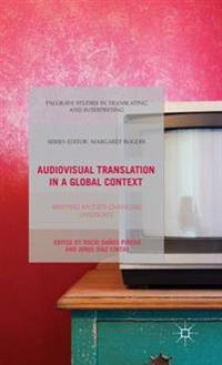 Audiovisual Translation in a Global Context