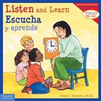 Listen and Learn / Escucha Y Aprende