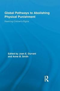 Global Pathways to Abolishing Physical Punishment